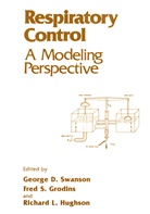 G D Swanson, G. D. Swanson, F. S. Grodins, F.S. Grodins, Fred S. Grodins, Richard L. Hughson... - Respiratory Control