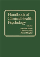 C. Green, Catherine J. Green, Meagher, R Meagher, R. Meagher, Robert B. Meagher... - Handbook of Clinical Health Psychology