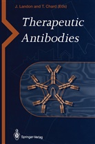 Chard, Chard, Tim Chard, Joh Landon, John Landon - Therapeutic Antibodies