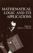 Dimite G Skordev, Dimiter G Skordev, Dimiter G. Skordev, Dimiter G. Skordev - Mathematical Logic and Its Applications