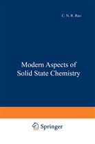 C N R Rao, C. N. R. Rao, C.N.R. Rao, C. N. R. Rao - Modern Aspects of Solid State Chemistry