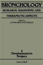 A Nakhosteen, J A Nakhosteen, Maassen, Maassen, W. Maassen, Werner Maaßen... - Bronchology: Research, Diagnostic, and Therapeutic Aspects