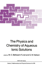 Marie-Claire Bellisent-Funel, M. -C Bellissent-Funel, M. C. Bellissent-Funel, M.C. Bellissent-Funel, Marie-Claire Bellissent-Funel, C Bellissent-Funel... - The Physics and Chemistry of Aqueous Ionic Solutions
