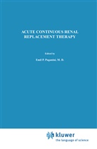 Emi P Paganini, Emil P Paganini, Emil P. Paganini, Emil P. Paganini - Acute Continuous Renal Replacement Therapy