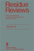 Francis Gunther, Francis a Gunther, Francis A. Gunther, Jane Davies Gunther, Francis A. Gunther, Francis A. Gunther... - Residue Reviews