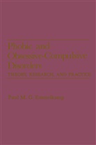 Paul M G Emmelkamp, Paul M. G. Emmelkamp, Paul M.G. Emmelkamp, Paul M. G. Emmelkamp - Phobic and Obsessive-Compulsive Disorders