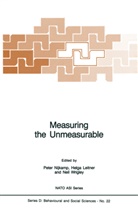 Helg Leitner, Helga Leitner, Peter Nijkamp, N Wrigley, Neil Wrigley - Measuring the Unmeasurable