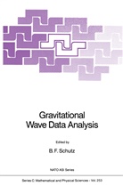 B F Schutz, B. F. Schutz, B.F. Schutz, B. F. Schutz - Gravitational Wave Data Analysis