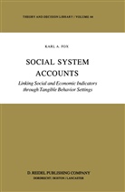 K Fox, K. Fox, Karl A. Fox - Social System Accounts