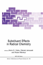 Zdene Janousek, Zdenek Janousek, Robert Merenyi, Robert Merényi, Heinz G. Viehe - Substituent Effects in Radical Chemistry