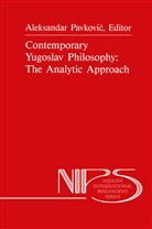 Pavkovic, A Pavkovic, A. Pavkovic, Aleksandar Pavkovic - Contemporary Yugoslav Philosophy: The Analytic Approach