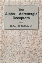 Ruffolo, Jr Ruffolo, Jr. Ruffolo, Robert R. Ruffolo - The alpha-1 Adrenergic Receptors