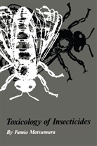 Fumio Matsumura - Toxicology of Insecticides