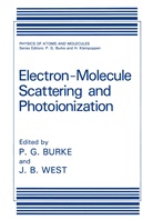 B West, B West, P. G. Burke, P.G. Burke, G Burke, P G Burke... - Electron-Molecule Scattering and Photoionization