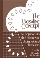 James C. Aller, Emanuel Epstein, Alexande Hollaender, Alexander Hollaender, Anthony San Pietro, Oskar R. Zaborsky - The Biosaline Concept