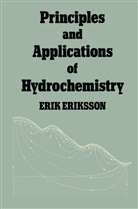 Erik Eriksson - Principles and Applications of Hydrochemistry