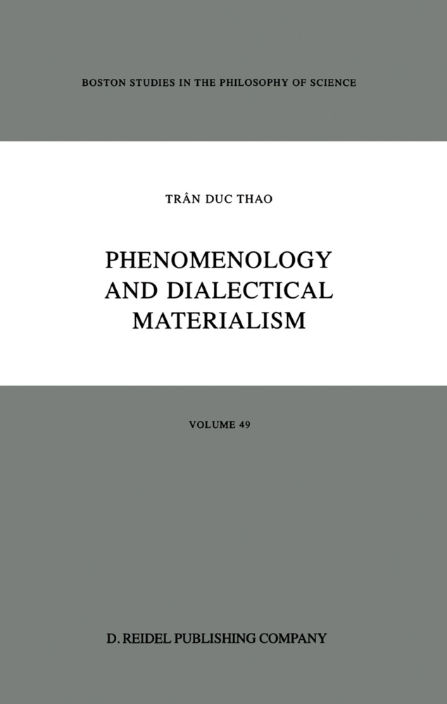 D Herman, D J Herman, D. J. Herman, D.J. Herman, D V Morano, … - Phenomenology and Dialectical Materialism