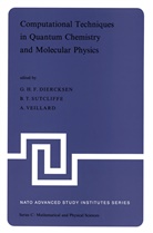 G. H. F. Diercksen, Geerd H. F. Diercksen, Geerd H.F. Diercksen, B. T. Sutcliffe, B.T. Sutcliffe, T Sutcliffe... - Computational Techniques in Quantum Chemistry and Molecular Physics