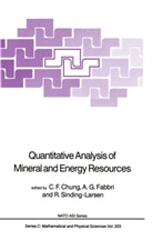 C. F. Chung, C.F. Chung, A. G. Fabbri, Andrea G. Fabbri, Andre G Fabbri, Andrea G Fabbri... - Quantitative Analysis of Mineral and Energy Resources