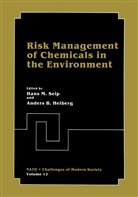 B Heiberg, B Heiberg, Anders B. Heiberg, Anders B. Heiberg, Han M Seip, Hans M Seip... - Risk Management of Chemicals in the Environment