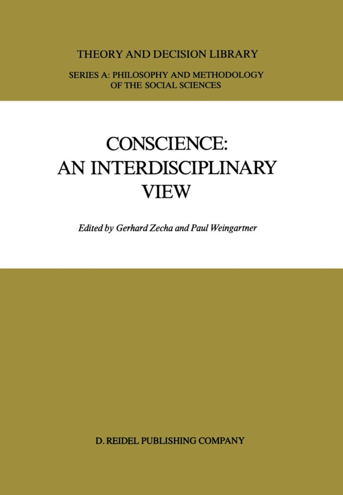 Weingartner, Weingartner, P. Weingartner, Paul Weingartner, Paul                      10000004517 Weingartner, … - Conscience: An Interdisciplinary View Salzburg Colloquium on Ethics in the Sciences and Humanities