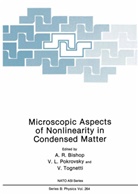 A. R. Bishop, Alan R. Bishop, L Pokrovsky, V L Pokrovsky, V. L. Pokrovsky, V.L. Pokrovsky... - Microscopic Aspects of Nonlinearity in Condensed Matter