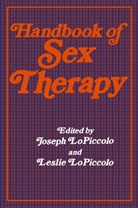 Lopiccolo, LoPiccolo, Josep LoPiccolo, Joseph LoPiccolo, Leslie LoPiccolo - Handbook of Sex Therapy