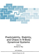 Archi E Roy, Archie E Roy, Archie E. Roy, Archie E. Roy - Predictability, Stability, and Chaos in N-Body Dynamical Systems