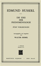 W Biemel, W. Biemel, Edmun Husserl, Edmund Husserl, Walter Biemel - Die Idee der Phänomenologie