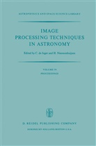de Jager, C de Jager, C. De Jager, C. Jager, C. De Jager, Nieuwenhuijzen... - Image Processing Techniques in Astronomy