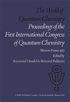Daudel, R Daudel, R. Daudel, Raymond Daudel, Pullman, Pullman... - The World of Quantum Chemistry