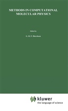 G. H. F. Diercksen, Geerd H. F. Diercksen, Geerd H.F. Diercksen, Geer H F Diercksen, Geerd H F Diercksen, Wilson... - Methods in Computational Molecular Physics