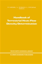 R. Haenel, L. Rybach, Ladislaus Rybach, Stegena, L Stegena, L. Stegena... - Handbook of Terrestrial Heat-Flow Density Determination
