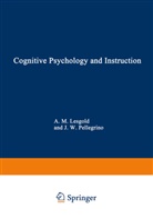 Sipke D. Fokkema, Robert Glaser, Ala Lesgold, Alan Lesgold, Alan M. Lesgold, James W. Pellegrino - Cognitive Psychology and Instruction