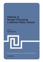 Tormo Riste, Tormod Riste - Ordering in Strongly Fluctuating Condensed Matter Systems