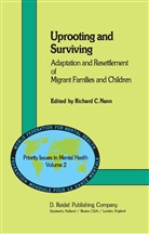 Richard C. Nann, Robert Nannucci, Roberta Nannucci - Uprooting and Surviving