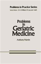 a Martin, A. Martin, Anthony Martin - Problems in Geriatric Medicine