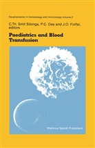 C Das, P C Das, P. C. Das, P.C. Das, J. O. Forfar, J.O. Forfar... - Paediatrics and Blood Transfusion
