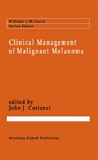 Giuli Costanzi, Giulio Costanzi, John J. Costanzi - Clinical Management of Malignant Melanoma