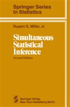 Rupert G. Jr. Miller, Rupert G Jr Miller, Rupert G. Miller, Rupert G. Jr. Miller - Simultaneous Statistical Inference