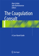 Bartholomew, Bartholomew, John Bartholomew, Ala Lichtin, Alan Lichtin - The Coagulation Consult