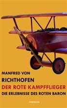 Manfred Frhr. von Richthofen, Manfred Von Richthofen - Der rote Kampfflieger