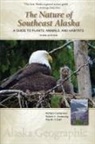 Robert H Armstrong, Robert H. Armstrong, Richard Carstensen, Rita M O'Clair, Rita M. O'Clair - The Nature of Southeast Alaska
