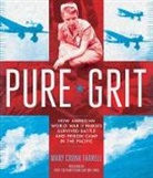 Mary Cronk Farrell, Mary Farrell, Mary Cronk Farrell, Mary Cronk/ Evans Farrell - Pure Grit