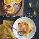 Natalie/ Sullivan Dupree, Nathalie Dupree, Marion Sullivan - Nathalie Dupree's Shrimp and Grits