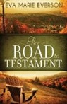 Eva Marie Everson, Eva Marie Everson, Pen in Hand Inc - Road to Testament