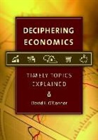 David Connor, O&amp;apos, David O'Connor, David E. O'Connor - Deciphering Economics