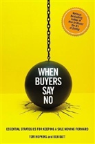 Tom Hopkins, Ben Katt - When Buyers Say No