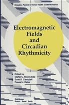 Ed, Ede, Ede, Moor, Moore, Moore... - Electromagnetic Fields and Circadian Rhythmicity
