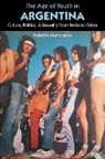 Valeria Manzano - The Age of Youth in Argentina